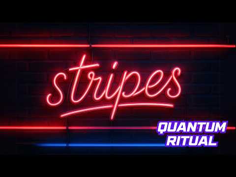 Stripes - Quantum Ritual - Quantum Ritual